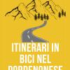 Itinerari In Bici Nel Pordenonese. Itinerari Per Mtb E Gravel Nella Provincia Di Pordenone