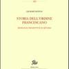 Storia Dell'ordine Francescano. Problemi E Prospettive Di Metodo