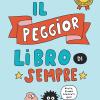 Il Peggior Libro Di Sempre