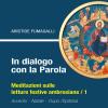 In Dialogo Con La Parola. Meditazioni Sulle Letture Festive Ambrosiane. Vol. 1