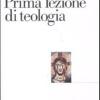 Prima lezione di teologia