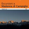 Escursioni A Madonna Di Campiglio