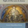 Credo In Ges Cristo, Figlio Di Dio Nato Da Donna. Significato, Valore E Sfide Della Distinzione Cristologica, Tra Mistero Divino E Contingenza Storica