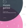 Museo Galileo. Interactive Area. Galileo and the measurement of time