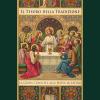 Il Tesoro Della Tradizione. La Guida Completa Alla Messa In Latino