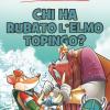 Chi Ha Rubato L'elmo Topingo? Ediz. Illustrata