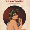 Mi Chiamavano Caravaggio