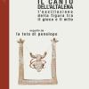 Il Canto Dell'altalena. L'oscillazione Della Figura Tra Il Gioco E Il Mito, Seguito Da La Tela Di Penelope