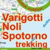 Varigotti, Noli, Spotorno trekking. Carta dei sentieri 1:8.000