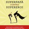 Superpap Contro Supereroi