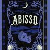 Abisso. Dark Tales. La Serie Gotica Della British Library