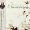 6 French Suites, Bwv 812-817 (2 Cd)