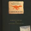 Enciclopedia preistorica. Dinosauri. Libro pop-up