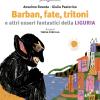 Barban, fate, orchi e altri esseri fantastici della Liguria. Ediz. ad alta leggibilit