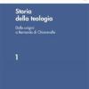 Storia Della Teologia. Vol. 1