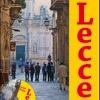 Lecce. Not just baroque. Con DVD