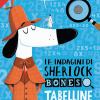 Tabelline. Le Indagini Di Sherlock Bones. Con Gadget