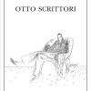 Otto scrittori