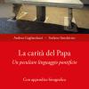 La Carit Del Papa. Un Peculiare Linguaggio Pontificio