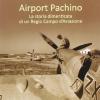 Airport Pachino. La storia dimenticata di un regio campo d'aviazione