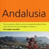 Andalusia. Con Carta Geografica Ripiegata