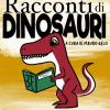 Racconti di dinosauri