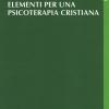 Elementi per una psicoterapia cristiana