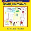 Nonna, Raccontaci