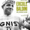 Ercole Baldini. Una Leggenda Italiana