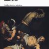 Caravaggio A Roma. Itinerario. Nuova Ediz.