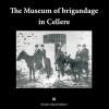 The museum of brigandage in Cellere