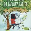 Le avventure di Jacques Papier. Storia vera di un amico immaginario