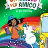 La gita scolastica. Un unicorno per amico