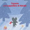 Topazio e il cappellino di Natale