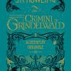 Animali fantastici. I crimini di Grindelwald. Screenplay originale