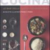 Le Basi Della Cucina Mediorientale. 80 Ricette Illustrate Passo A Passo