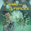 L'uomo Dalle 3 Pupille