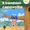 Il bambino capovolto