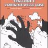 Spallone e l'origine delle cose