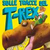 Sulle tracce del T-Rex