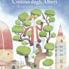 Cosimo degli Alberi alla scoperta della citt dal cuore verde