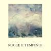 Rocce E Tempeste