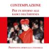 Contemplazione. Per un ritorno alle radici dell'esistenza