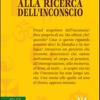 Alla ricerca dell'inconscio