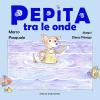 Pepita Tra Le Onde. Ediz. Illustrata. Con Gioco