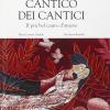 Cantico Dei Cantici. Il Pi Bel Canto D'amore