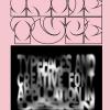 Indie Type. Typefaces And Creative Font Application In Design. Ediz. Illustrata