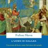 L'uomo Di Galilea. Una Storia Di Ges, Unico Salvatore Del Mondo