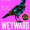 Weyward: The Richard & Judy Book Club Pick