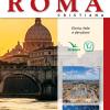 Roma cristiana. Storia, fede e devozione